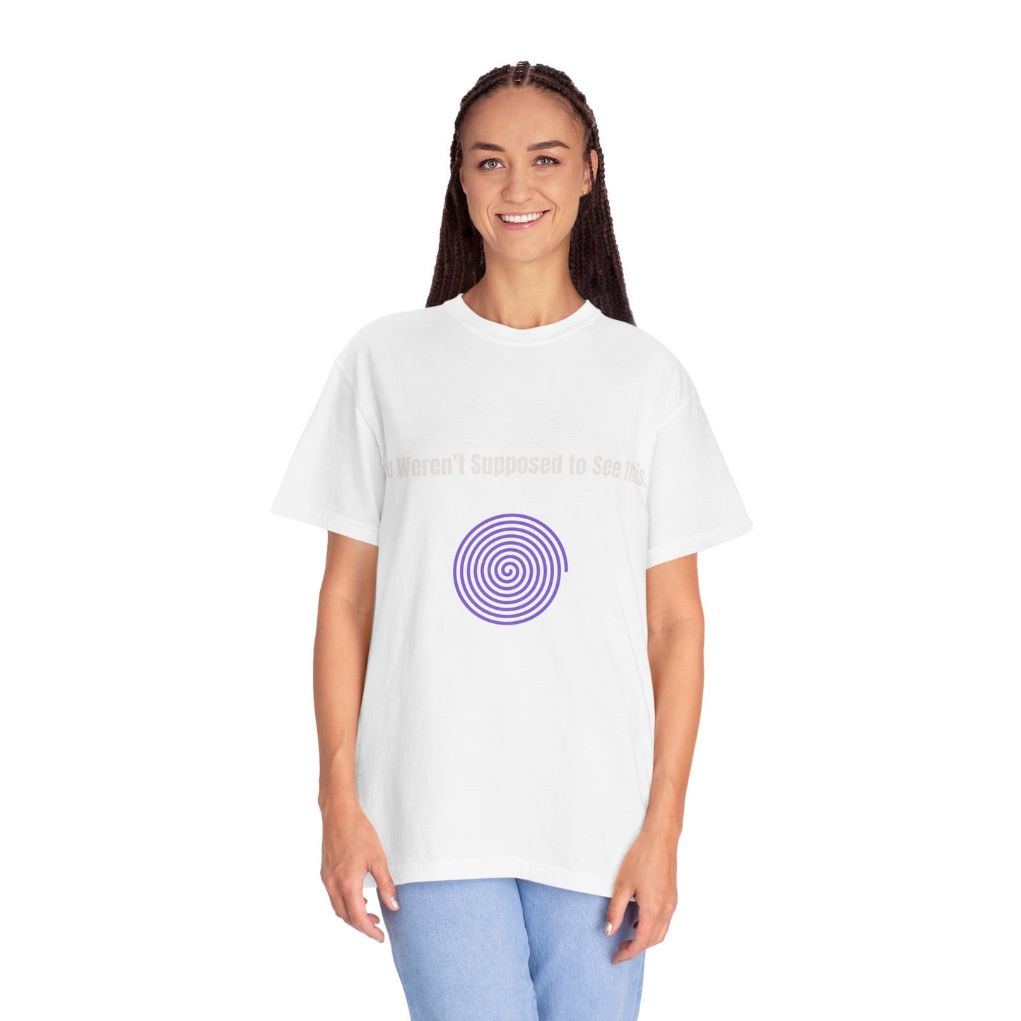 Unisex Spiral Graphic Tee - 'You Weren't Supposed to See This' - Casual Vintage Style